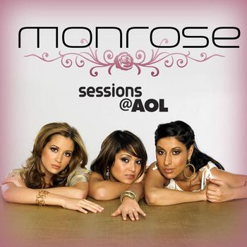Monrose - AOL Sessions