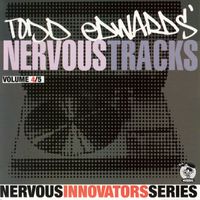 Todd Edwards - Todd Edwards' Nervous Tracks