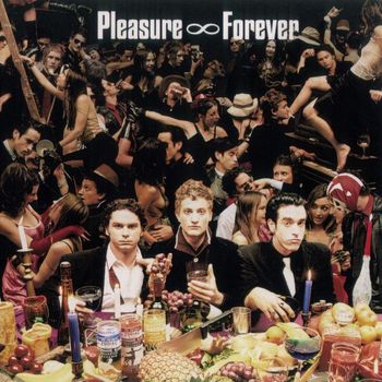 Pleasure Forever - S/T