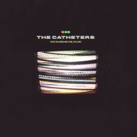 The Catheters - Static Delusions And Stone-Still Days