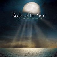 Rookie Of The Year - The Goodnight Moon