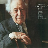 Mieczyslaw Horszowski - Mozart: Fantasia In D Minor, K.397 / Chopin: Two Nocturnes / Debussy: Children's Corner / Beethoven: Piano Sonata No. 2 In A Major, Op. 2, No. 2