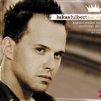 Lukas Hilbert - Kommt meine Liebe nicht bei dir an (Duett mit Trina)