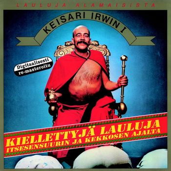 Irwin Goodman - Keisari Irwin