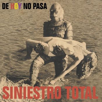 Siniestro Total - De Hoy No Pasa