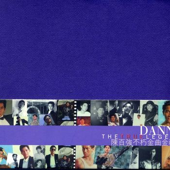 Danny Chan - Danny- The True Legend