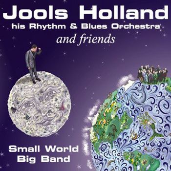 Jools Holland - Jools Holland And Friends - Small World Big Band