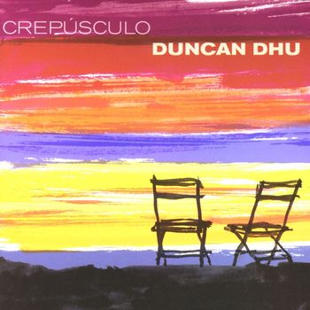 Duncan Dhu - Crepusculo