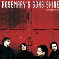 Rosemary's Sons - Shine