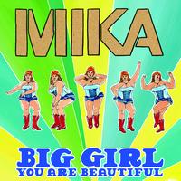 MIKA - Big Girl (You Are Beautiful) (Radio Edit)