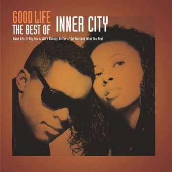 Inner City - Good Life - The Best Of Inner City