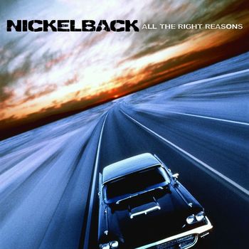 Nickelback - All the Right Reasons (Special Edition)