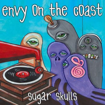 Envy On The Coast - sugar skulls (digital single)