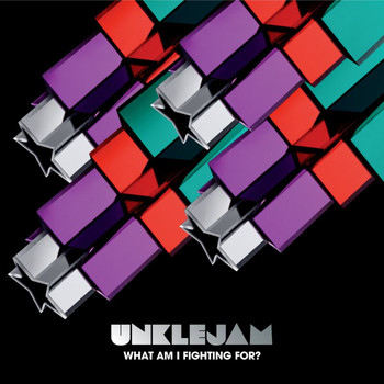 Unklejam - What Am I Fighting For?