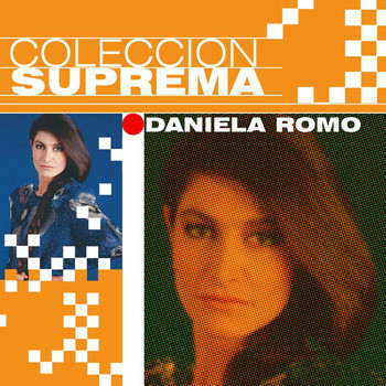 Daniela Romo - Coleccion Suprema