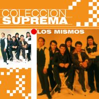 Los Mismos - Coleccion Suprema