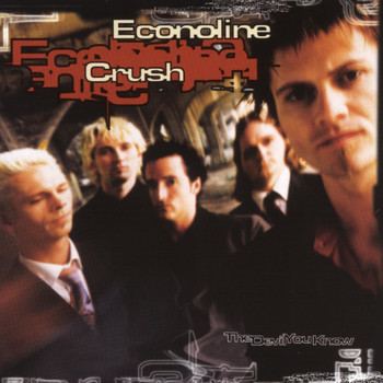 Econoline Crush - The Devil You Know