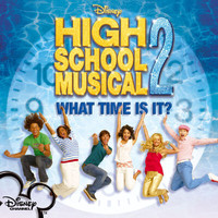 High School Musical Cast - What Time Is It?
