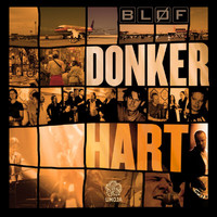 Bløf - Donker Hart