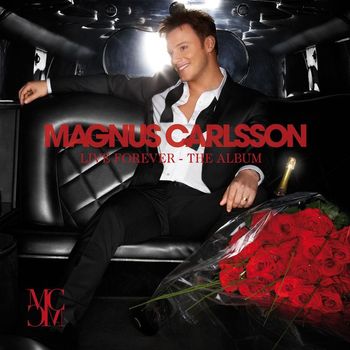 Magnus Carlsson - Live Forever - The Album (Online Edition)