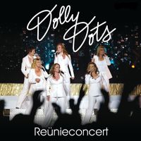 Dolly Dots - Reunieconcert 2007 (Live)
