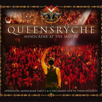 Queensryche - Mindcrime At The Moore (Explicit)