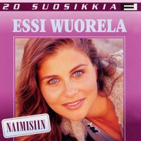 Essi Wuorela - 20 Suosikkia / Naimisiin