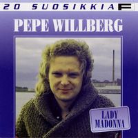 Pepe Willberg - 20 Suosikkia / Lady Madonna
