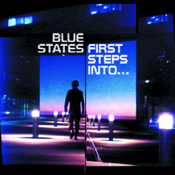 Blue States - First Steps Into
