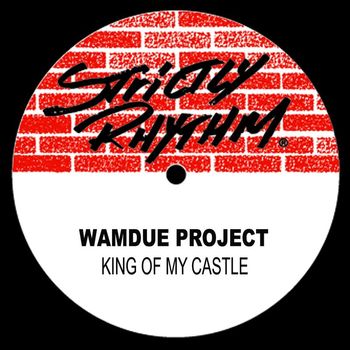 Wamdue Project - King Of My Castle