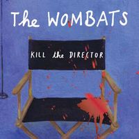 The Wombats - Kill the Director (KGB Remix)