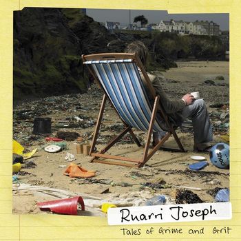 Ruarri Joseph - Tales Of Grime And Grit (Multiple Digital Release)