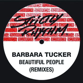 Barbara Tucker - Beautiful People (Remixes)