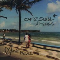 Cafe Soul All-Stars - Love Pages