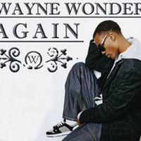 Wayne Wonder - Again
