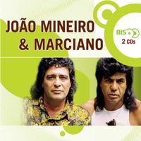 João Mineiro & Marciano - Nova Bis Sertanejo - João Mineiro & Marciano