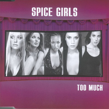 Spice Girls - Too Much