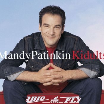 Mandy Patinkin - Kidults