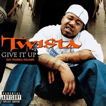 Twista feat. Pharrell Williams - Give It Up (feat. Pharrell Williams) (Explicit)