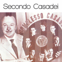 Secondo Casadei - Secondo Casadei: Solo Grandi Successi