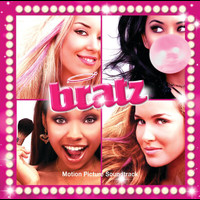 Bratz - Bratz Motion Picture Sountrack