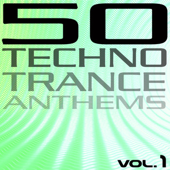Various Artists - 50 Techno Trance Anthems (1)