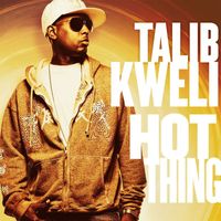 Talib Kweli - Hot Thing (Int'l DMD Single)