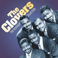The Clovers - The Platinum Collection