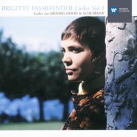 Brigitte Fassbaender - Lieder Vol.3: Mendelssohn & Schumann