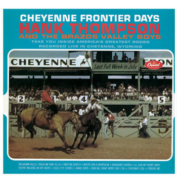 Hank Thompson & His Brazos Valley Boys - Cheyenne Frontier Days