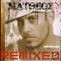 Matheos - Greek Travels-Remixed