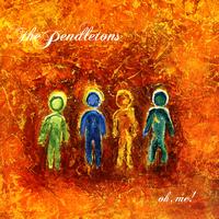 The Pendletons - Oh, Me!