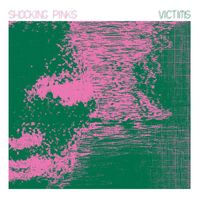 Shocking Pinks - Victims