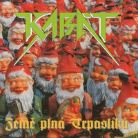 Kabát - Země plná trpasliků
